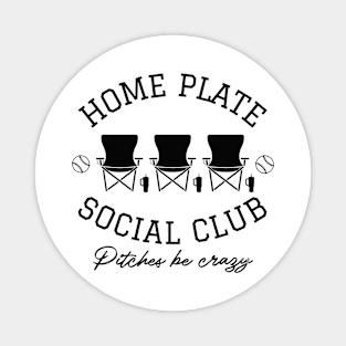 Home Plate,  Social Club, Midday, Softball Mom, Softball Dad, Softball Game Day, Softball Grandma, Softball Family Magnet